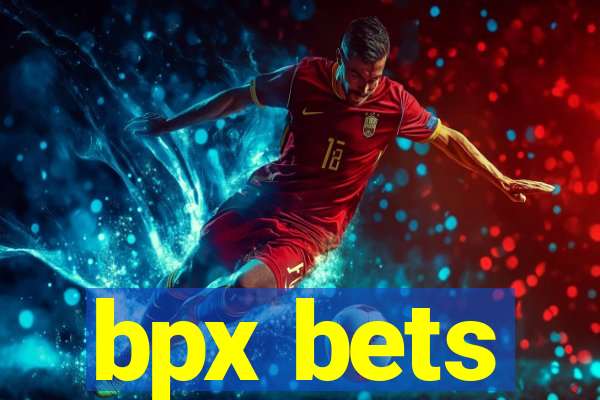 bpx bets